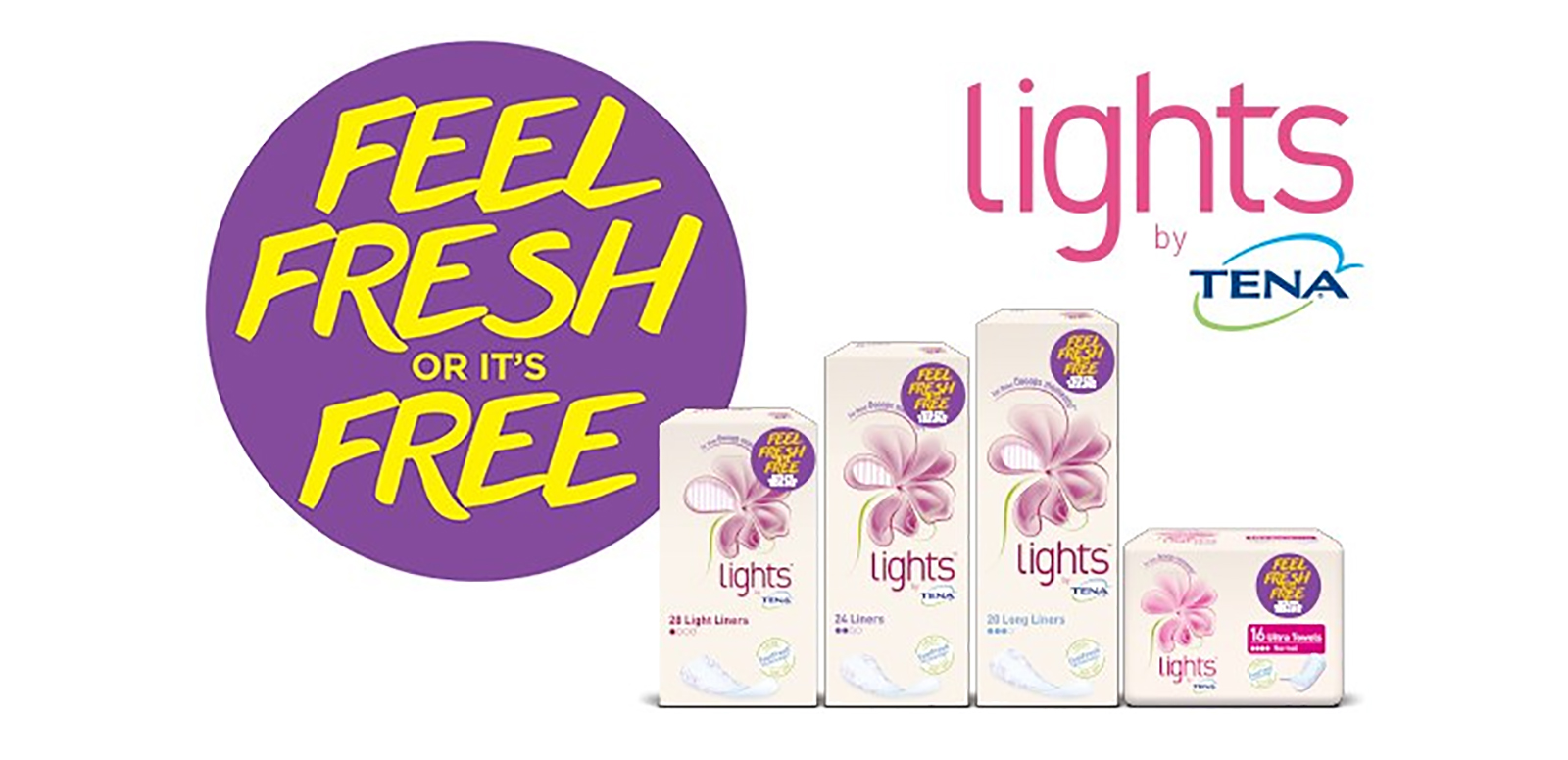 lights by Tena, the feminine hygiene product from SCA, has launched a new money back guarantee to raise awareness of the brand and its range of purpose-made products for light bladder weakness.