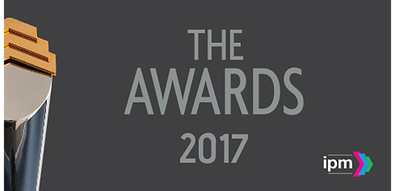 Tickets are selling fast for the IPM Awards 2017 Gala Dinner on Wednesday, June 7 2017, the biggest event of the promotional marketing industry’s year, where the winners of this year's IPM Awards will be revealed.