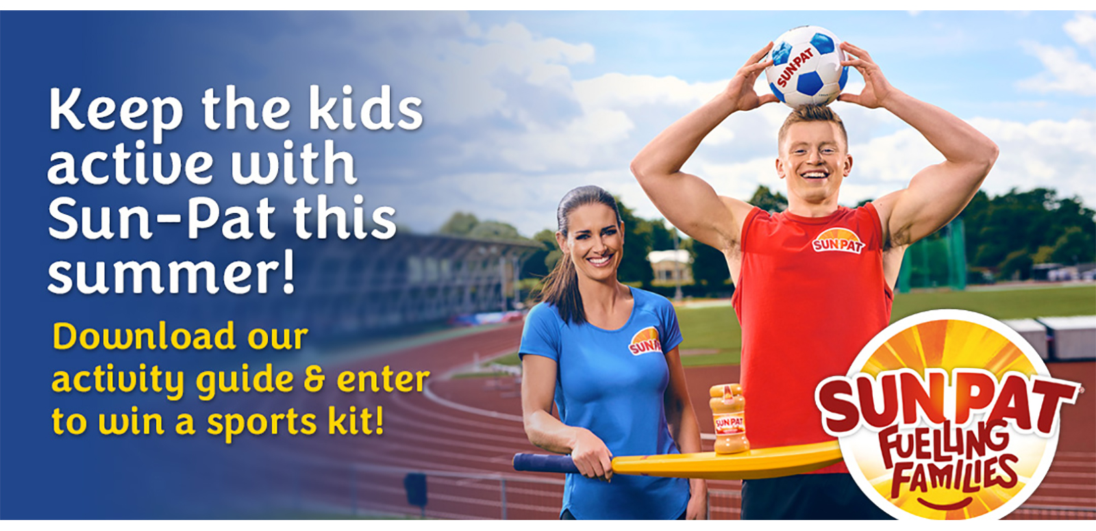 Sun-Pat, the iconic UK peanut butter brand, has launched a campaign aimed at encouraging children to get active this summer in partnership with Olympic gold medallist swimmer Adam Peaty and TV presenter Kirsty Gallacher.