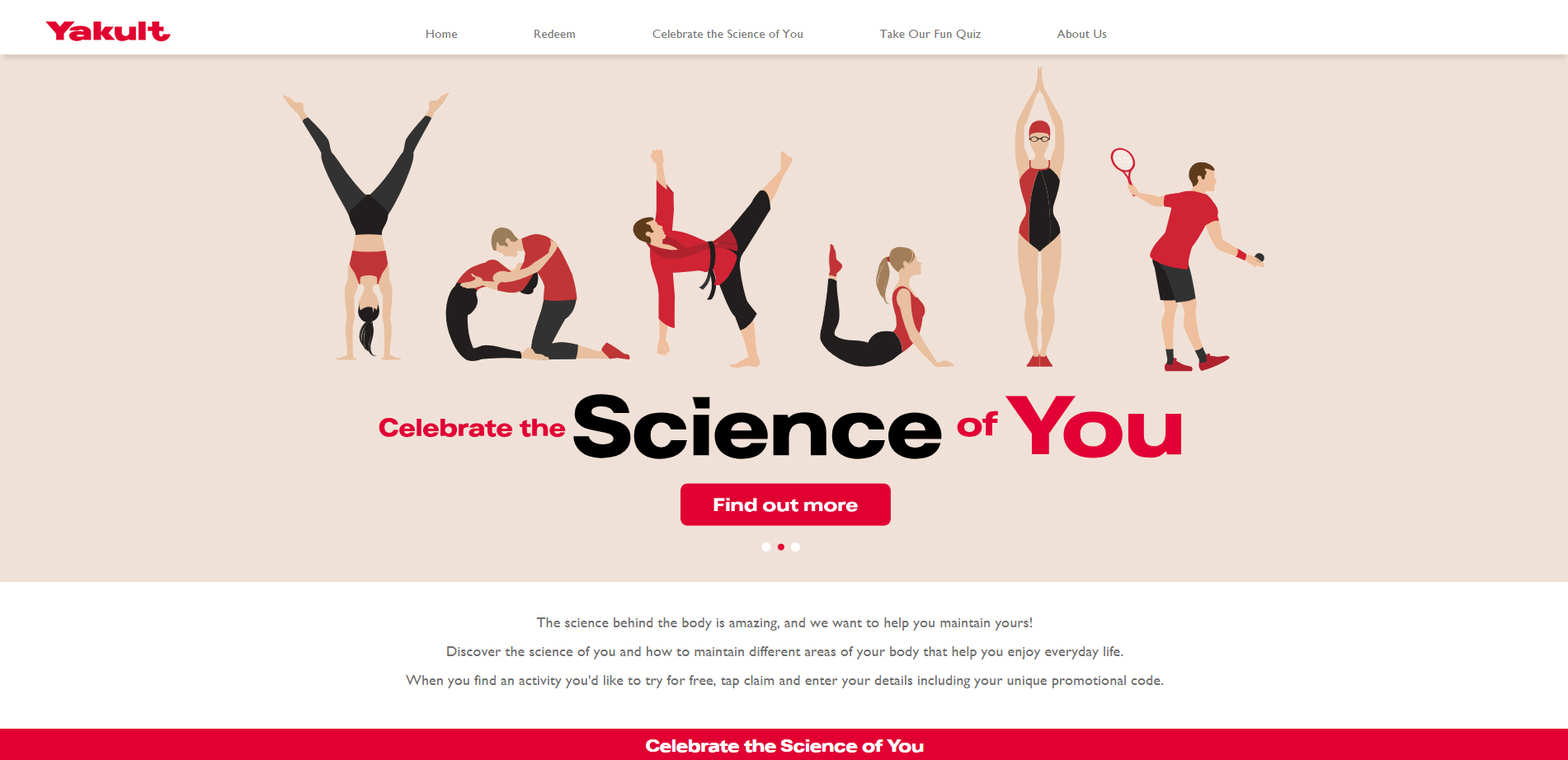 Yakult is giving customers the chance to enjoy a range of activities that are rewarding for both body and mind, in a on-pack promotional campaign created to celebrate ‘The Science of You’.