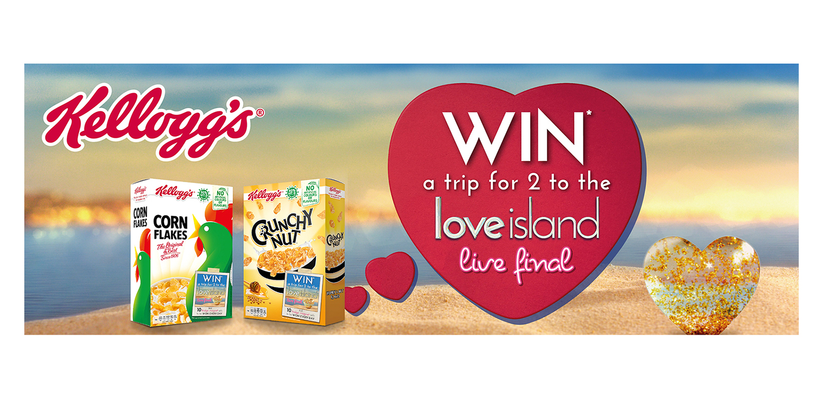 Kellogg’s has teamed up with ITV2’s Love Island for an on-pack promotion on leading brands, Kellogg’s Corn Flakes and Kellogg’s Crunchy Nut, with a trip for two to Mallorca to see the Love Island final as the grand prize.